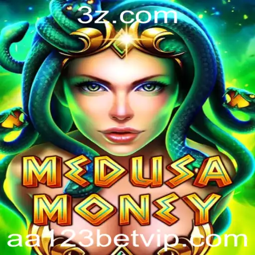 aa123bet - Explorando o Mundo de MedusaMoney: O Novo Fenômeno dos Jogos de Azar